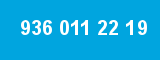 936 011 22 19